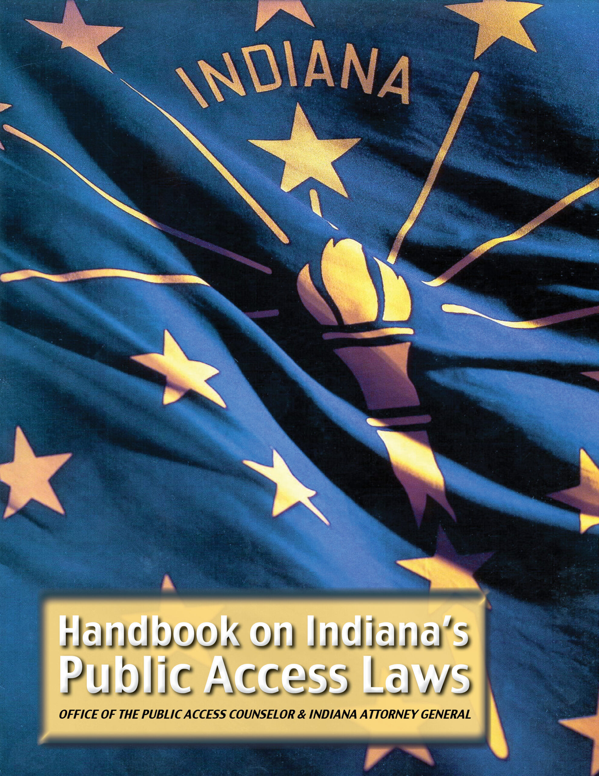 2012 Handbook on Indiana’s Public Access Laws